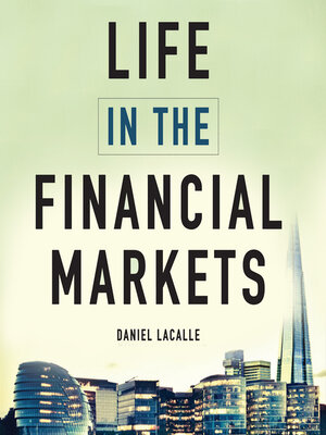 cover image of Life in the Financial Markets